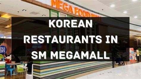 11 Best Korean Restaurants and Food Stalls in Megamall.